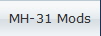 MH-31 Mods