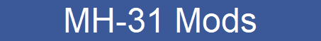 MH-31 Mods